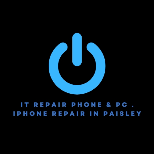 IT REPAIR Phone & Pc . IPHONE REPAIR IN PAISLEY